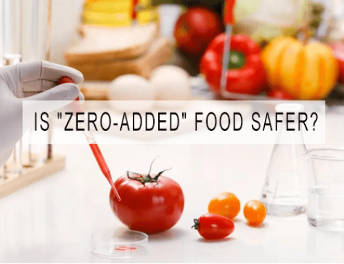 Is “zero-added” food safer?
